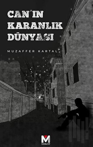 Can'ın Karanlık Dünyası