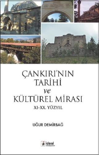 Çankırı'nın Tarihi ve Kültürel Mirası 11.-20. Yüzyıl