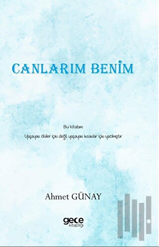 Canlarım Benim | Kitap Ambarı