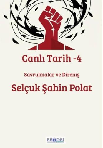 Canlı Tarih 4 - Savrulmalar ve Direniş