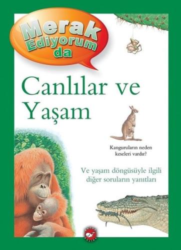 Canlılar ve Yaşam - Merak Ediyorum da (Ciltli)