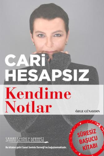 Cari Hesapsız-Kendime Notlar