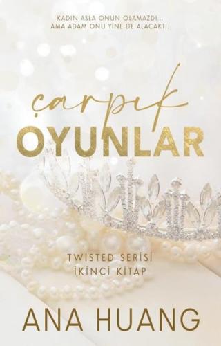 Çarpık Oyunlar - Twisted Serisi İkinci Kitap