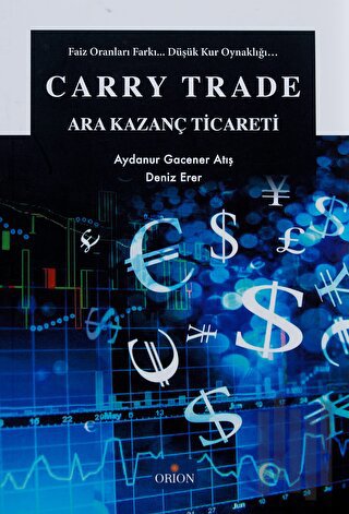 Carry Trade - Ara Kazanç Ticareti