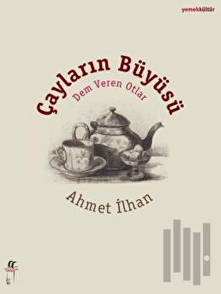 Çayların Büyüsü