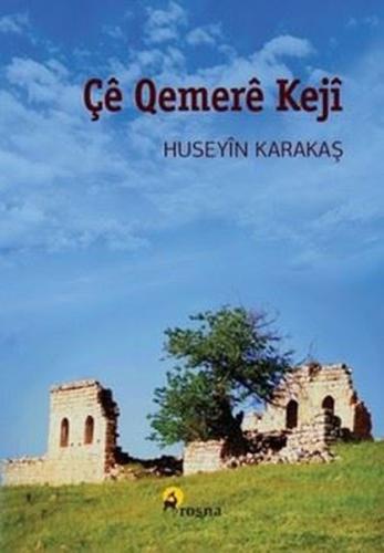 Çe Qemere Keji | Kitap Ambarı