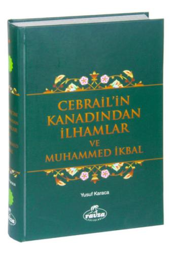 Cebrail'in Kanadından İlhamlar ve Muhammet İkbal (Ciltli)