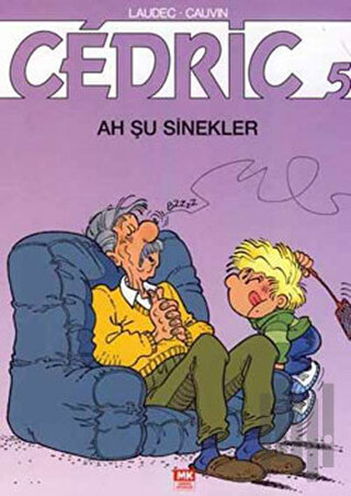 Cedric 5:  Ah Şu Sinekler