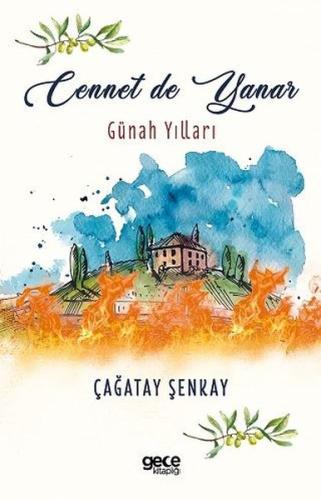 Cennet de Yanar - Günah Yılları