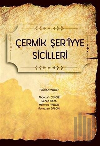 Çermik Şer’iyye Sicilleri | Kitap Ambarı