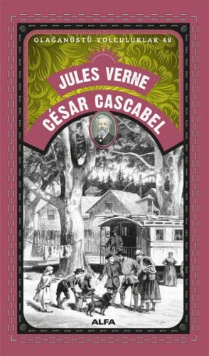Cesar Cascabel - Olağanüstü Yolculuklar 48 | Kitap Ambarı