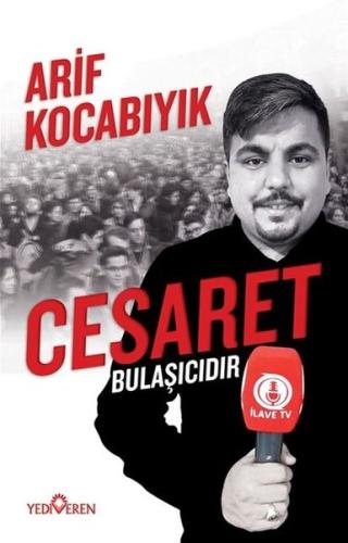 Cesaret Bulaşıcıdır | Kitap Ambarı