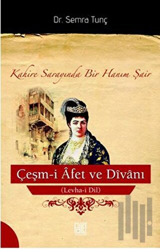Çeşm-i Afet ve Divanı (Levha-i Dil)