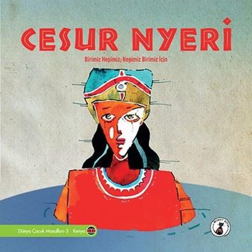 Cesur N Yeri - Birimiz Hepimiz Hepimiz Birimiz İçin - Dünya Çocuk Masalları 3 - Kenya