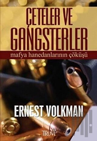Çeteler ve Gangsterler