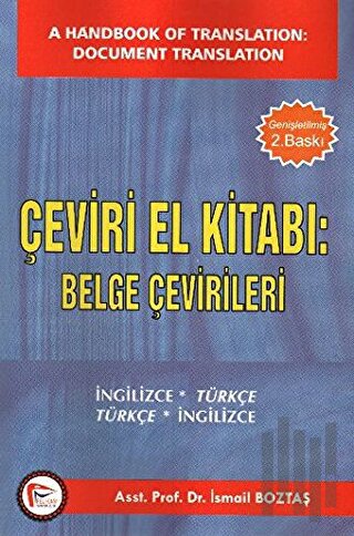 Çeviri El Kitabı: Belge Çevirileri / A Handbook of Translation: Docume