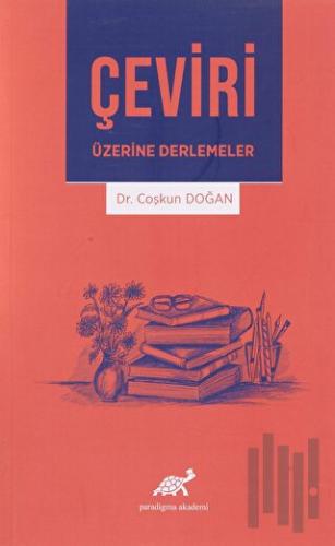 Çeviri Üzerine Derlemeler | Kitap Ambarı
