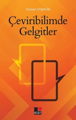 Çeviribilimde Gelgitler | Kitap Ambarı