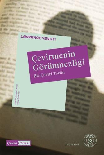 Çevirmenin Görünmezliği Bir Çeviri Tarihi