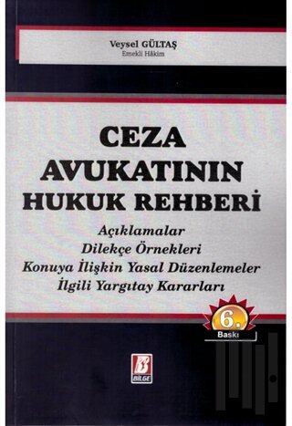 Ceza Avukatının Hukuk Rehberi