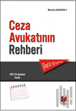 Ceza Avukatının Rehberi