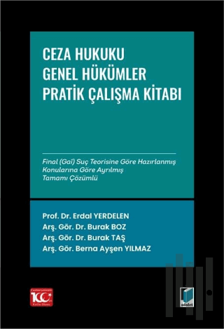 Ceza Hukuku Genel Hükümler: Çözümlü Pratik Çalışmalar