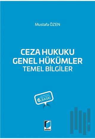 Ceza Hukuku Genel Hükümler Temel Bilgiler