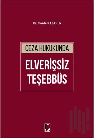 Ceza Hukukunda Elverişsiz Teşebbüs