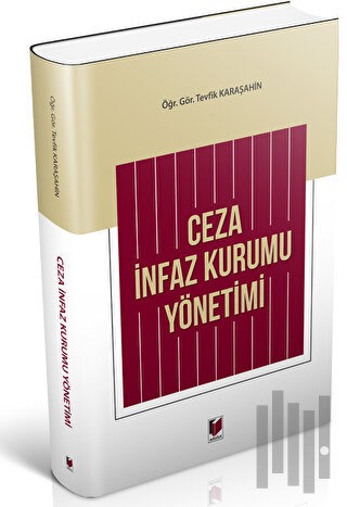 Ceza İnfaz Kurumu Yönetimi