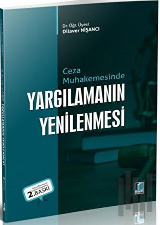 Ceza Muhakemesinde Yargılamanın Yenilenmesi