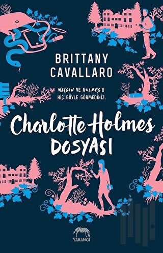 Charlotte Holmes Dosyası (Ciltli)