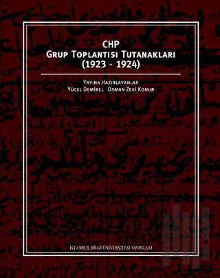 CHP Grup Toplantısı Tutanakları 1923-1924