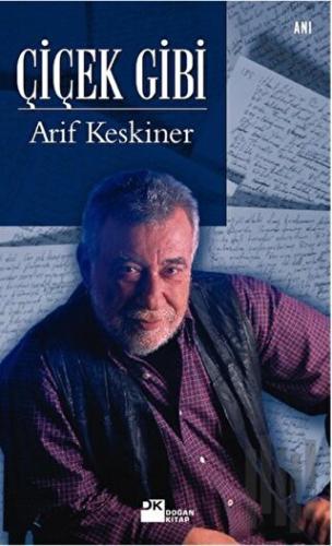 Çiçek Gibi | Kitap Ambarı