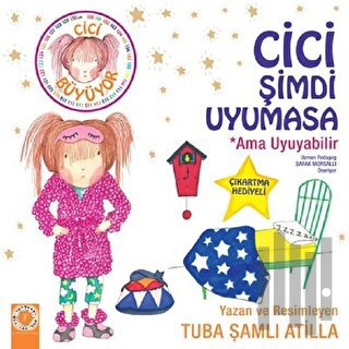 Cici Şimdi Uyumasa Ama Uyuyabilir