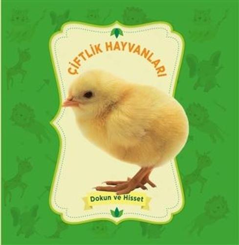 Çiftlik Hayvanları - Dokun ve Hisset (Ciltli)