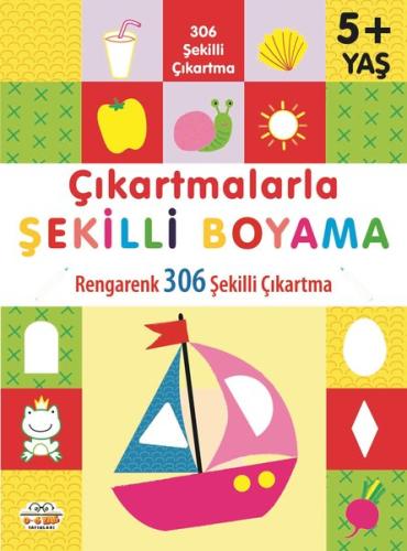 Çıkartmalarla Şekilli Boyama - Rengarenk 306 Şekilli Çıkartma