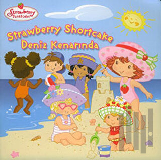 Çilek Kız Deniz Kenarında Strawberry Shortcake