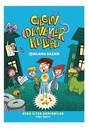 Çılgın Deneyler Kulübü 1 - Işınlanma Kazası