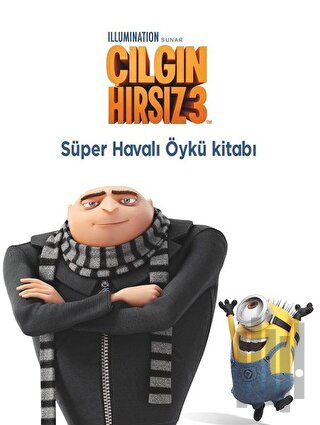 Çılgın Hırsız 3 - Süper Havalı Öykü Kitabı