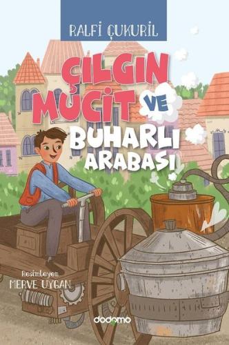 Çılgın Mucit ve Buharlı Arabası