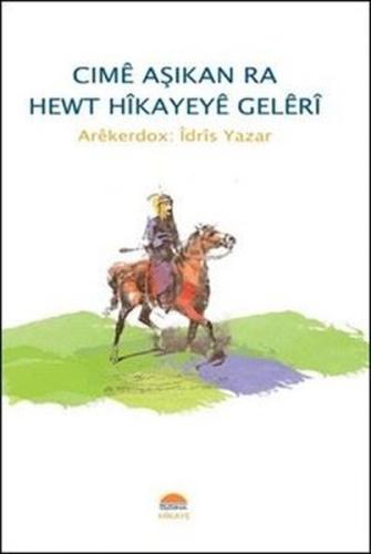 Cime Aşikan Ra Hewt Hikayeye Geleri