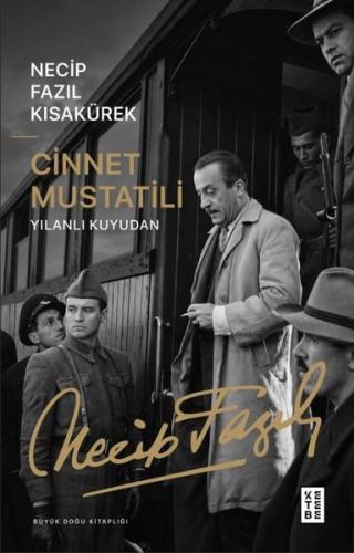 Cinnet Mustatili - Yılanlı Kuyudan - Büyük Doğu Kitaplığı