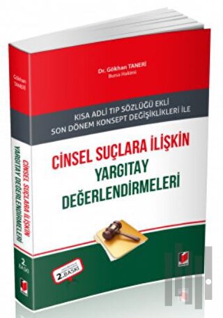 Cinsel Suçlara İlişkin Yargıtay Değerlendirmeleri