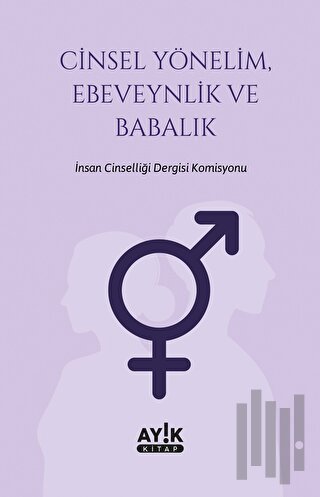 Cinsel Yönelim, Ebeveynlik ve Babalık