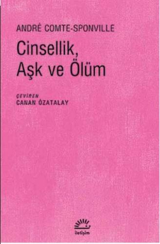 Cinsellik, Aşk ve Ölüm | Kitap Ambarı