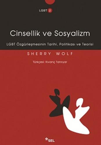 Cinsellik ve Sosyalizm  LGBT Özgürleşmesinin Tarihi, Politikası ve Teorisi