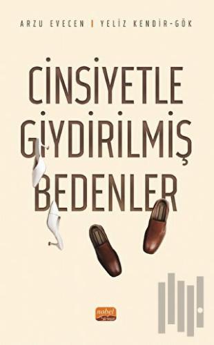 Cinsiyetle Giydirilmiş Bedenler