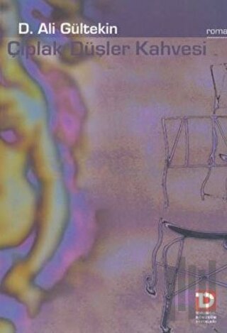 Çıplak Düşler Kahvesi