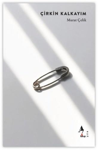 Çirkin Kalkayım | Kitap Ambarı