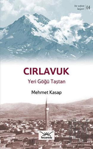Cırlavuk Yeri Göğü Taştan